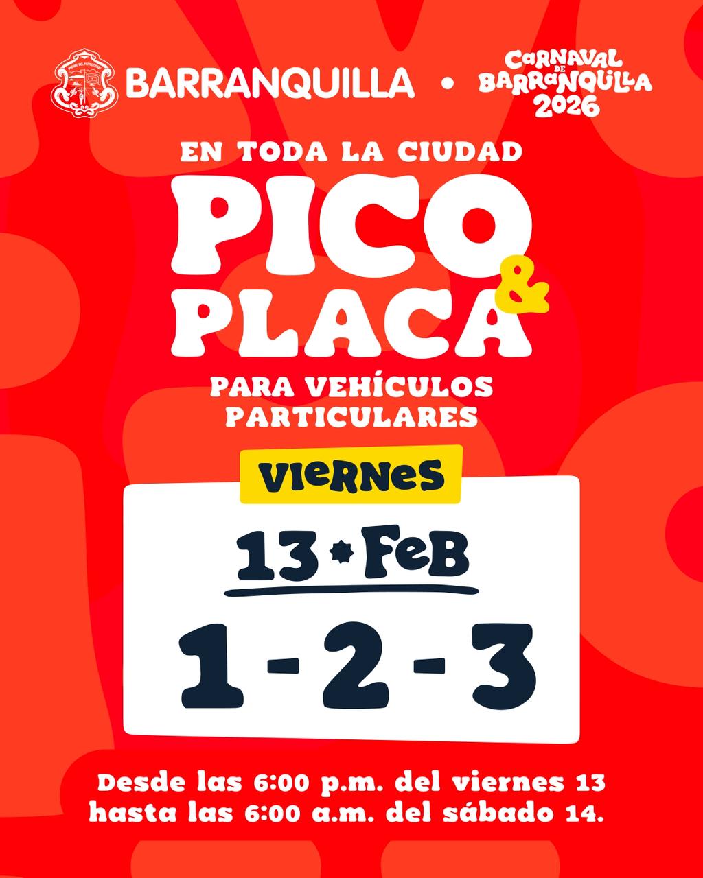 Pico y placa para vehículos particulares en toda la ciudad: viernes, sábado, domingo y lunes de Carnaval 1 1. Viernes 13 feb